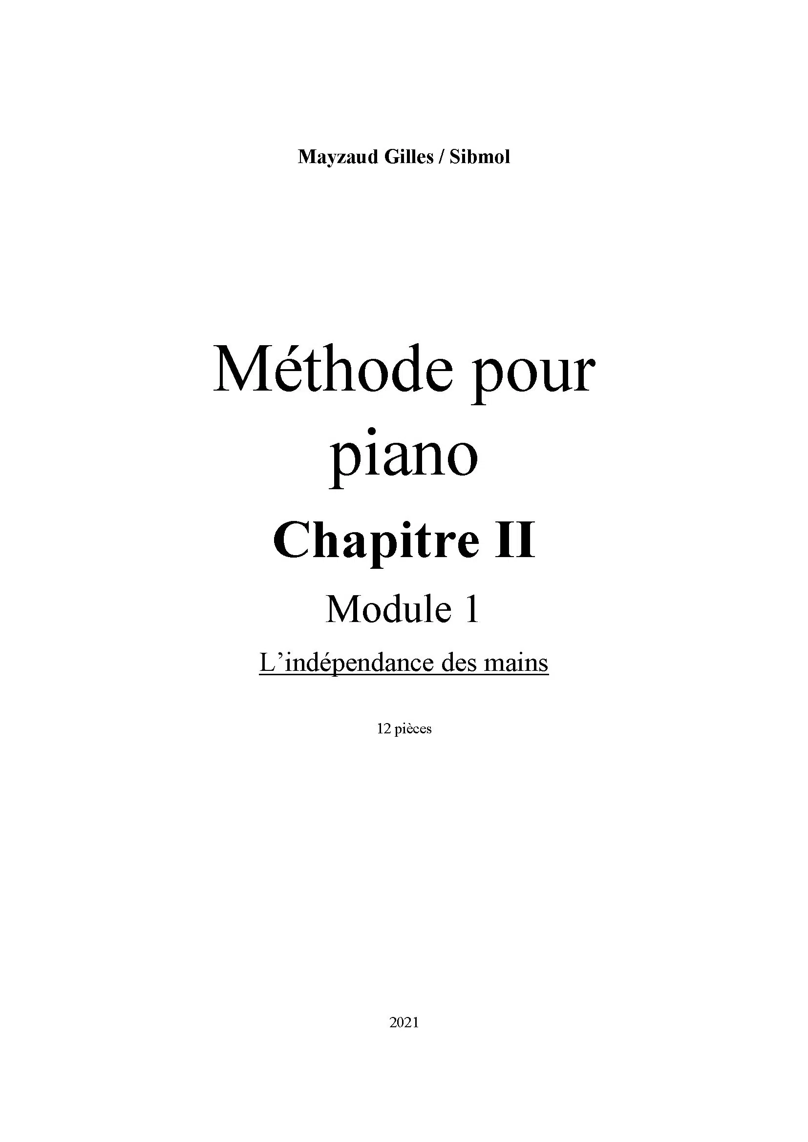 Chapitre II – Module 1 – L'indépendance des mains – Boutique du cahier du  pianiste